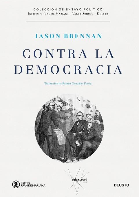 CONTRA LA DEMOCRACIA | 9788423429226 | BRENNAN, JASON | Llibreria La Gralla | Llibreria online de Granollers