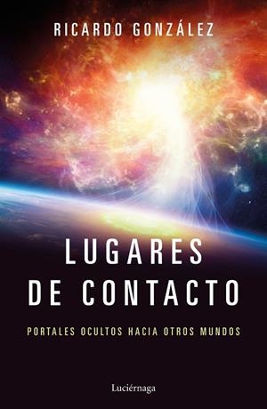LUGARES DE CONTACTO | 9788417371111 | GONZÁLEZ CORPANCHO, RICARDO | Llibreria La Gralla | Librería online de Granollers