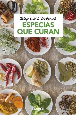 ESPECIAS QUE CURAN | 9788491181064 | BERDONCES , JOSEP LLUIS | Llibreria La Gralla | Llibreria online de Granollers