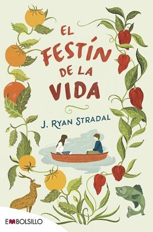 FESTÍN DE LA VIDA, EL  | 9788416087488 | STRADAL, J. RYAN | Llibreria La Gralla | Llibreria online de Granollers