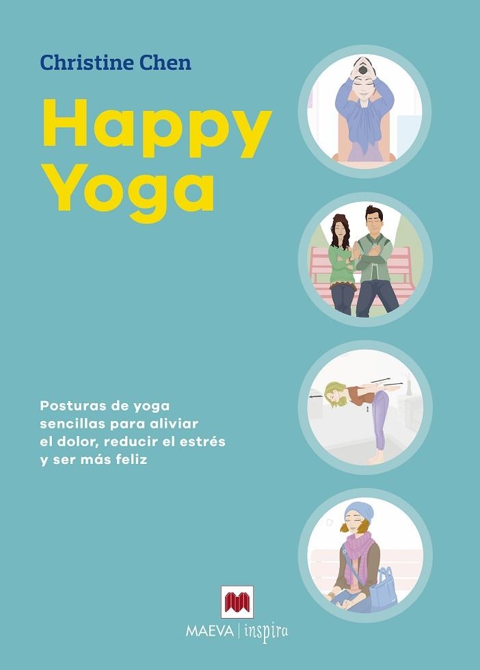 HAPPY YOGA | 9788416690978 | CHEN, CHRISTINE | Llibreria La Gralla | Llibreria online de Granollers