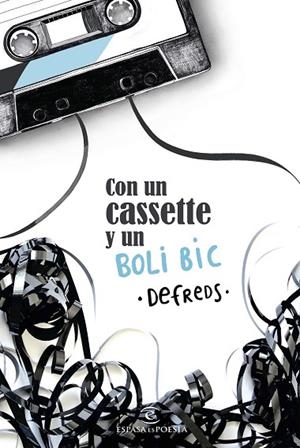 CON UN CASSETTE Y UN BOLI BIC | 9788467052640 | DEFREDS - JOSE Á. GÓMEZ IGLESIAS | Llibreria La Gralla | Librería online de Granollers