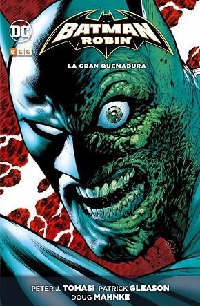 BATMAN Y ROBIN: LA GRAN QUEMADURA | 9788417441388 | GLEASON, PATRICK/TOMASI, PETER | Llibreria La Gralla | Librería online de Granollers
