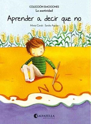 APRENDER A DECIR QUE NO (RÚSTICA) | 9788484128175 | CANALS BOTINES, MIREIA | Llibreria La Gralla | Librería online de Granollers