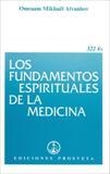 FUNDAMENTOS ESPIRITUALES DE LA MEDICINA, LOS | 9782855664996 | AIVANHOV, OMRAAM MIKHAEL | Llibreria La Gralla | Librería online de Granollers