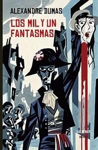 MIL Y UN FANTASMAS, LOS | 9788477028833 | DUMAS, ALEXANDRE | Llibreria La Gralla | Librería online de Granollers