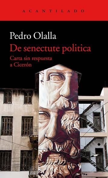 DE SENECTUTE POLITICA CARTA SIN RESPUESTA A CICERON | 9788417346041 | OLALLA GONZÁLEZ, PEDRO | Llibreria La Gralla | Librería online de Granollers