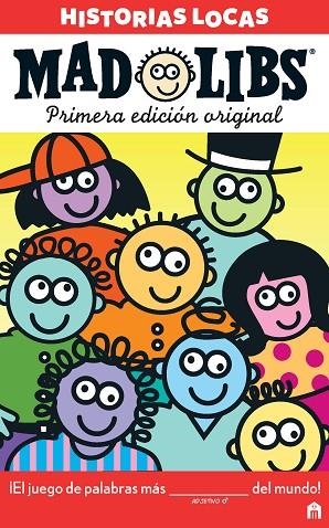 MAD LIBS. HISTORIAS LOCAS. ORIGINAL. | 9788893672269 | AA, VV | Llibreria La Gralla | Llibreria online de Granollers