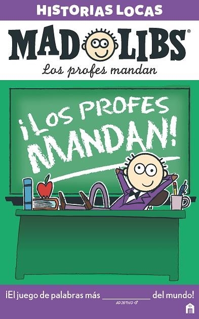 MAD LIBS. HISTORIAS LOCAS. LOS PROFES MANDAN | 9788893672283 | AA, VV | Llibreria La Gralla | Llibreria online de Granollers