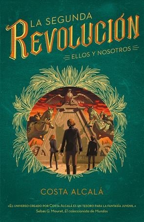 SEGUNDA REVOLUCION, LA. ELLOS Y NOSOTROS | 9788490439333 | ALCALA, COSTA | Llibreria La Gralla | Llibreria online de Granollers