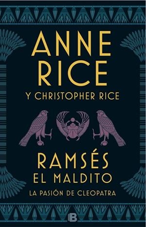 RAMSÉS EL MALDITO 2. LA PASIÓN DE CLEOPATRA | 9788466663113 | RICE, ANNE Y CHRISTOPHER | Llibreria La Gralla | Llibreria online de Granollers