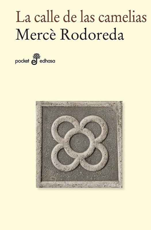 CALLE DE LAS CAMELIAS, LA (BOLSILLO) | 9788435021784 | RODOREDA, MERCE | Llibreria La Gralla | Librería online de Granollers