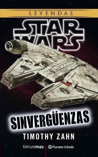 STAR WARS SINVERGÜENZAS  | 9788491467779 | ZAHN, TIMOTHY | Llibreria La Gralla | Llibreria online de Granollers