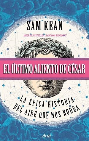 ULTIMO ALIENTO DE CÉSAR, EL  | 9788434427716 | KEAN, SAM | Llibreria La Gralla | Librería online de Granollers