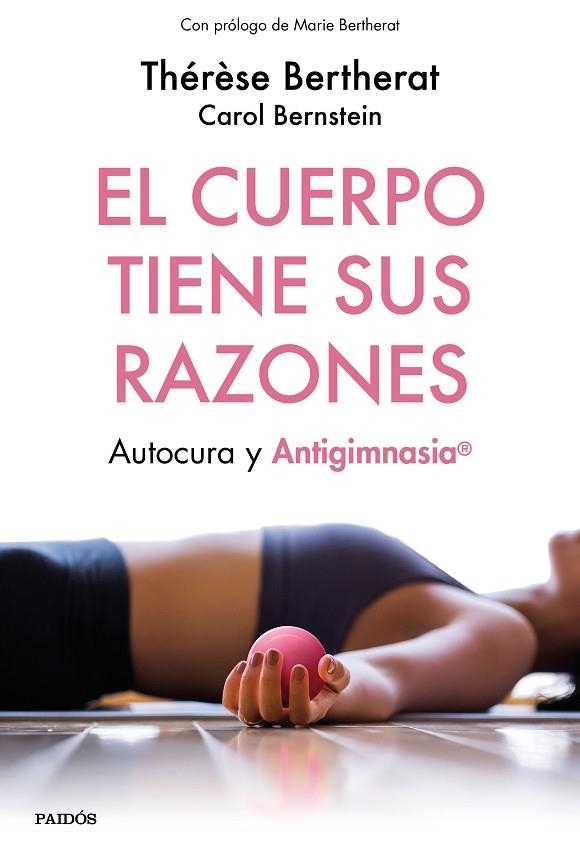 CUERPO TIENE SUS RAZONES, EL  | 9788449334498 | BERTHERAT, THÉRÈSE; BERNSTEIN, CAROL | Llibreria La Gralla | Llibreria online de Granollers