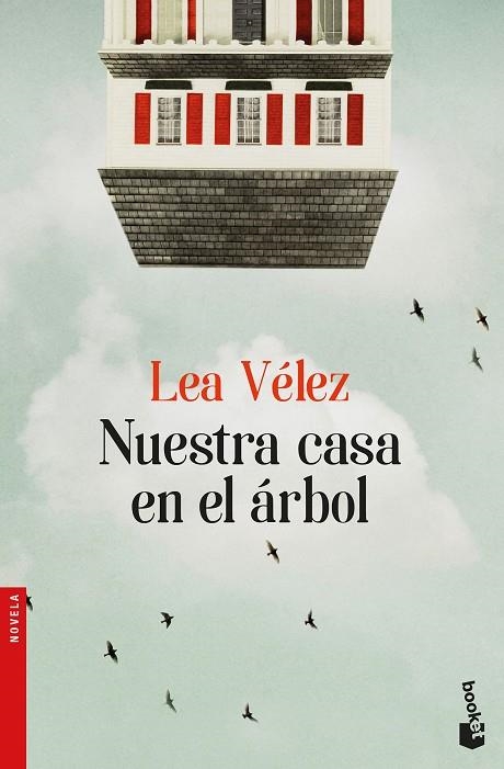 NUESTRA CASA EN EL ÁRBOL | 9788423353729 | VÉLEZ, LEA | Llibreria La Gralla | Llibreria online de Granollers