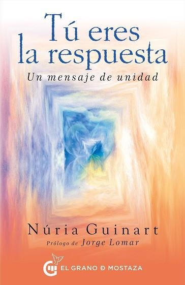 TÚ ERES LA RESPUESTA | 9788494815959 | GUINART, MARTA | Llibreria La Gralla | Librería online de Granollers