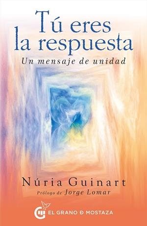 TÚ ERES LA RESPUESTA | 9788494815959 | GUINART, MARTA | Llibreria La Gralla | Llibreria online de Granollers