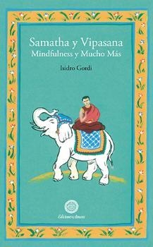 SAMATHA Y VIPASANA | 9788495094612 | GORDI, ISIDRO | Llibreria La Gralla | Librería online de Granollers