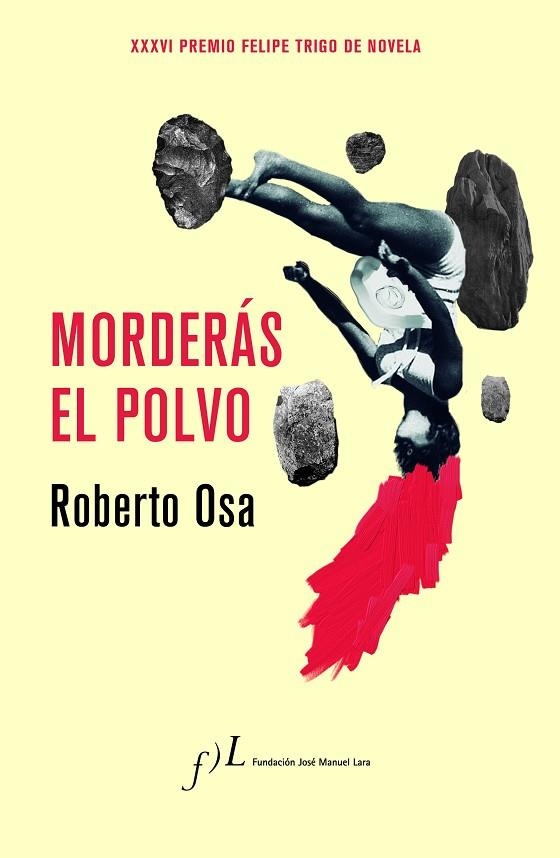 MORDERÁS EL POLVO | 9788415673729 | OSA, ROBERTO | Llibreria La Gralla | Llibreria online de Granollers