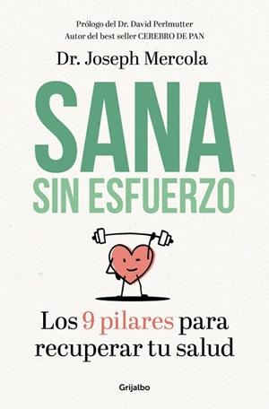 SANA SIN ESFUERZO | 9788425355721 | MERCOLA, JOSEPH | Llibreria La Gralla | Librería online de Granollers