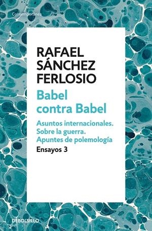 BABEL CONTRA BABEL (ENSAYOS 3 - BOLSILLO) | 9788466342407 | SÁNCHEZ FERLOSIO, RAFAEL  | Llibreria La Gralla | Librería online de Granollers