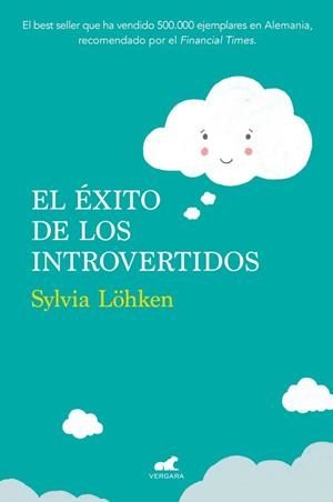 ÉXITO DE LOS INTROVERTIDOS, EL | 9788416076406 | LÖHKEN, SYLVIA | Llibreria La Gralla | Llibreria online de Granollers