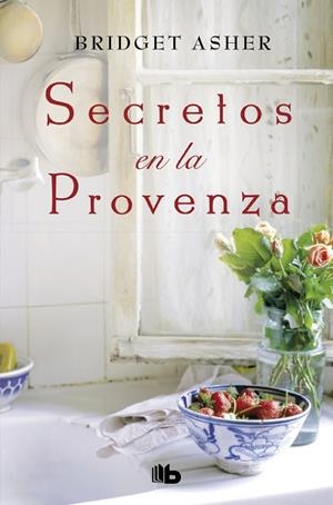 SECRETOS EN LA PROVENZA (BOLSILLO) | 9788490705667 | ASHER, BRIDGET | Llibreria La Gralla | Librería online de Granollers