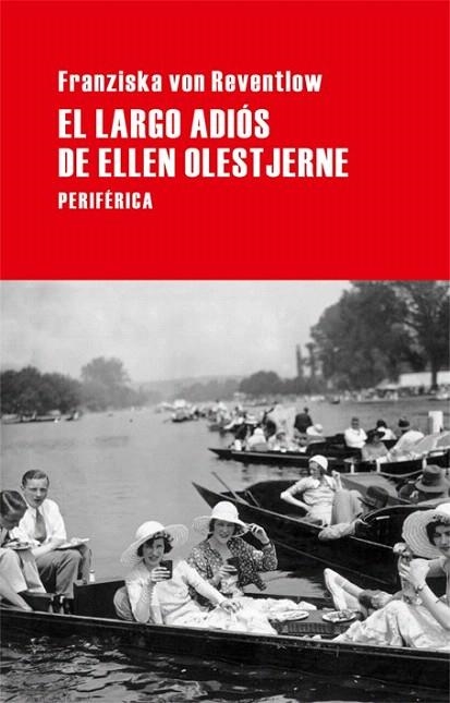 LARGO ADIÓS DE ELLEN OLESTJERNE, EL | 9788492865390 | REVENTLOW, FRANZISKA VON  | Llibreria La Gralla | Librería online de Granollers