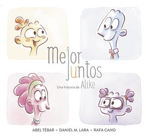 MEJOR JUNTOS | 9788448850159 | TEBAR, ABEL / LARA, DANIEL M. / CANO, RAFA | Llibreria La Gralla | Librería online de Granollers