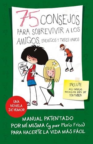 75 CONSEJOS PARA SOBREVIVIR A LOS AMIGOS, ENEMIGOS Y TROLES VARIOS (SERIE 75 CON | 9788420487281 | FRISA, MARIA | Llibreria La Gralla | Librería online de Granollers