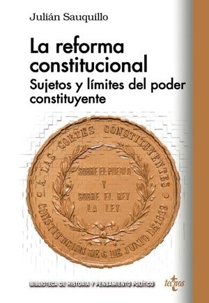 REFORMA CONSTITUCIONAL, LA  | 9788430973989 | SAUQUILLO GONZÁLEZ, JULIÁN | Llibreria La Gralla | Llibreria online de Granollers