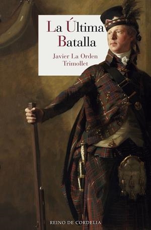 ULTIMA BATALLA, LA | 9788416968428 | LA ORDEN TRIMOLLET, JAVIER | Llibreria La Gralla | Librería online de Granollers
