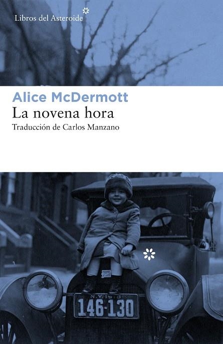 NOVENA HORA, LA | 9788417007409 | MCDERMOTT, ALICE | Llibreria La Gralla | Llibreria online de Granollers