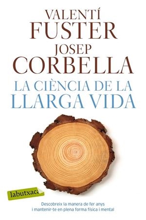 CIÈNCIA DE LA LLARGA VIDA, LA (BUTXACA) | 9788417031923 | FUSTER, VALENTÍ/CORBELLA, JOSEP | Llibreria La Gralla | Llibreria online de Granollers