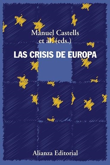 CRISIS DE EUROPA, LAS  | 9788491811367 | CASTELLS, MANUEL | Llibreria La Gralla | Llibreria online de Granollers