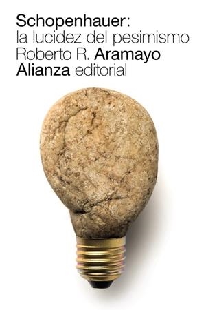 SCHOPENHAUER: LA LUCIDEZ DEL PESIMISMO | 9788491811053 | ARAMAYO, ROBERTO | Llibreria La Gralla | Librería online de Granollers