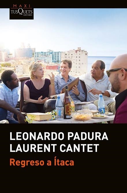 REGRESO A ÍTACA | 9788490665251 | PADURA, LEONARDO; CANTET, LAURENT | Llibreria La Gralla | Librería online de Granollers