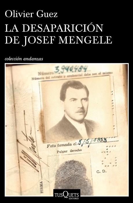 DESAPARICIÓN DE JOSEF MENGELE, LA  | 9788490665374 | GUEZ, OLIVIER | Llibreria La Gralla | Llibreria online de Granollers