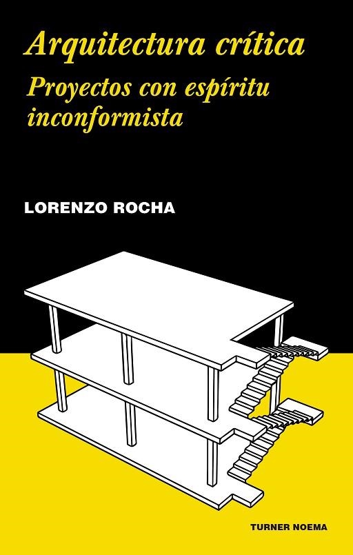 ARQUITECTURA CRÍTICA | 9788417141585 | ROCHA, LORENZO | Llibreria La Gralla | Llibreria online de Granollers