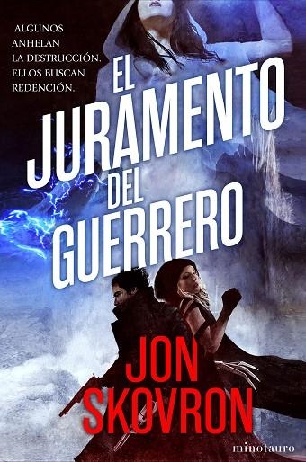 JURAMENTO DEL GUERRERO (TRILOGIA EL IMPERIO DE LAS TORMENTAS 3) | 9788445005453 | SKOVRON, JON | Llibreria La Gralla | Llibreria online de Granollers