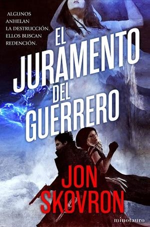 JURAMENTO DEL GUERRERO (TRILOGIA EL IMPERIO DE LAS TORMENTAS 3) | 9788445005453 | SKOVRON, JON | Llibreria La Gralla | Llibreria online de Granollers