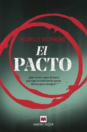 PACTO, EL | 9788417108496 | RICHMOND, MICHELLE | Llibreria La Gralla | Librería online de Granollers