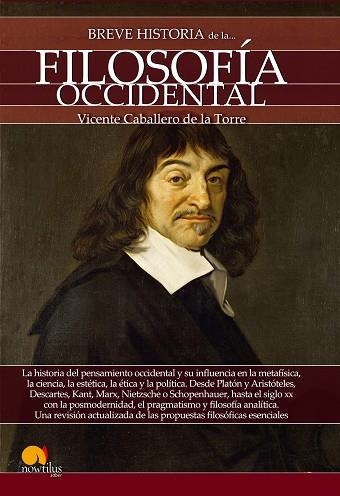 BREVE HISTORIA DE LA FILOSOFÍA OCCIDENTAL | 9788499679464 | CABALLERO DE LA TORRE, VICENTE | Llibreria La Gralla | Llibreria online de Granollers