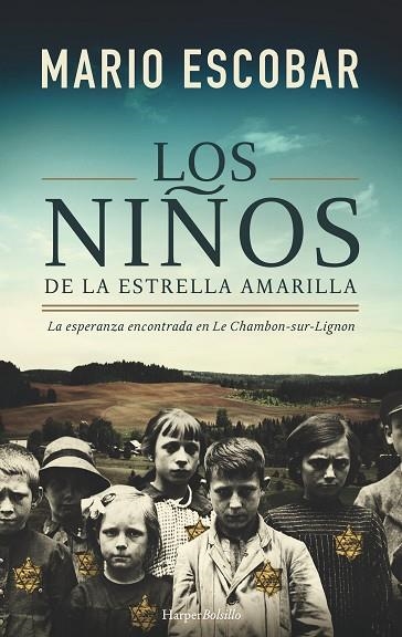 NIÑOS DE LA ESTRELLA AMARILLA, LOS (BOLSILLO) | 9788417216122 | ESCOBAR, MARIO | Llibreria La Gralla | Llibreria online de Granollers