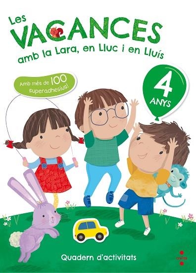 VACANCES AMB LA LARA, EN LLUC I EN LLUIS 4 ANYS, LES | 9788466143721 | RUIZ GARCÍA, MARÍA JESÚS | Llibreria La Gralla | Llibreria online de Granollers