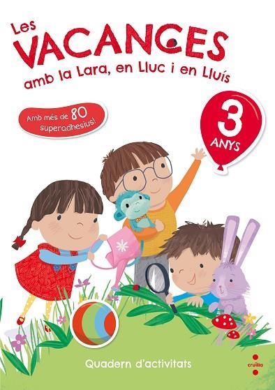 VACANCES AMB LA LARA, EN LLUC I EN LLUIS 3 ANYS, LES | 9788466143745 | RUIZ GARCÍA, MARÍA JESÚS | Llibreria La Gralla | Librería online de Granollers