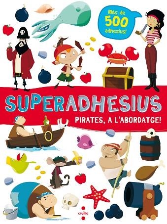 SUPERADHESIUS PIRATES, A L'ABORDATGE! | 9788466144018 | LIBRI, DE AGOSTINI | Llibreria La Gralla | Llibreria online de Granollers