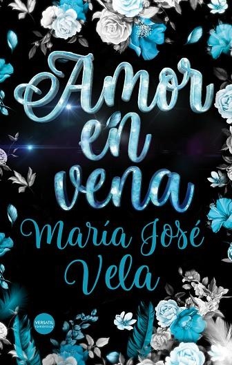 AMOR EN VENA | 9788417451073 | VELA, MARÍA JOSÉ | Llibreria La Gralla | Llibreria online de Granollers