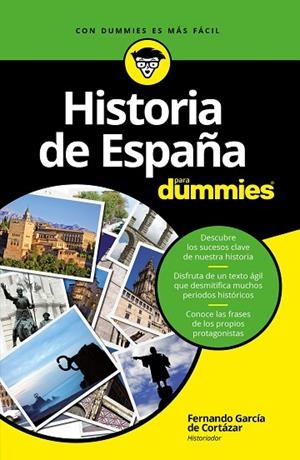 HISTORIA DE ESPAÑA PARA DUMMIES | 9788432903489 | GARCÍA DE CORTÁZAR, FERNANDO | Llibreria La Gralla | Librería online de Granollers